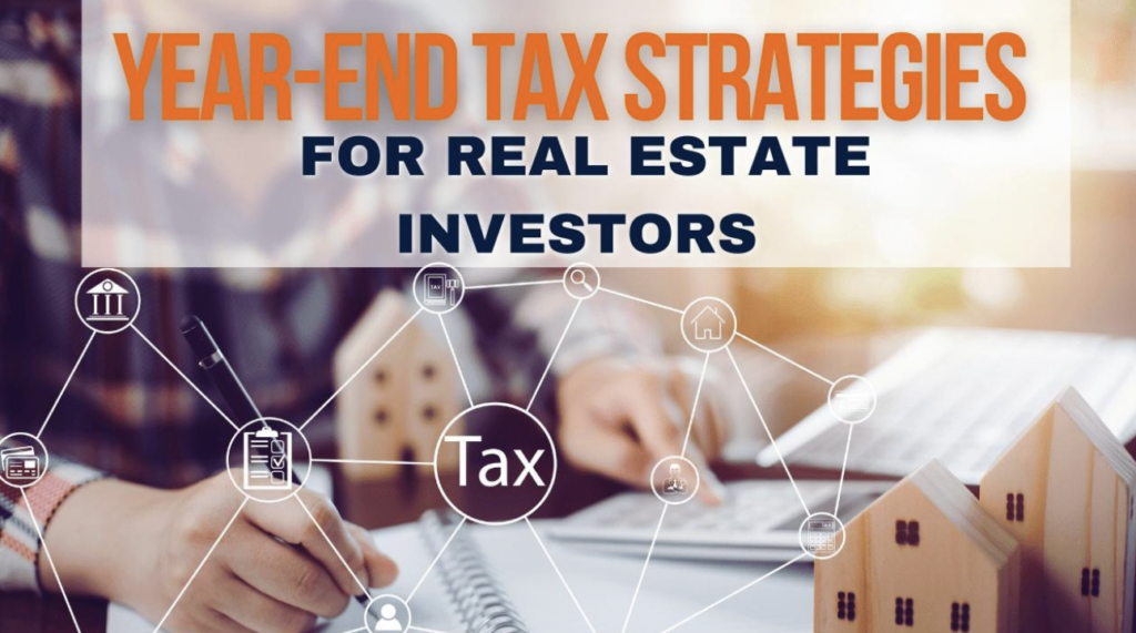 year-end tax strategies for real estate